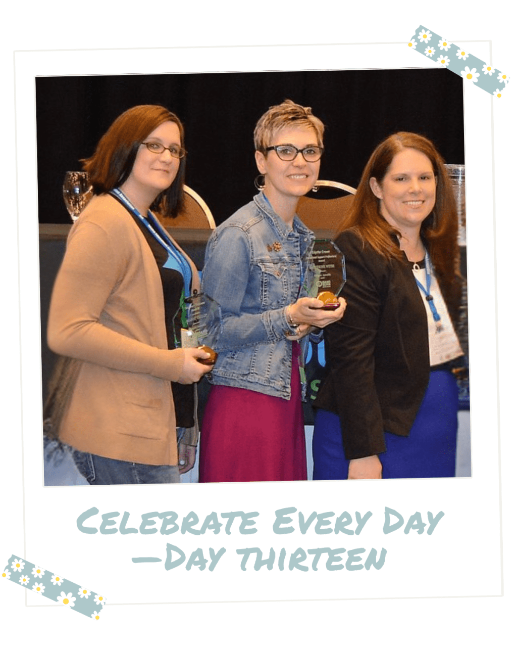 Celebrate Every Day — Day&nbsp;Thirteen