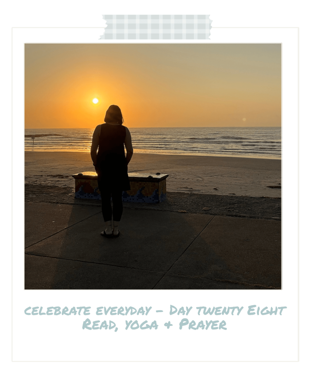 Celebrate Every Day — Day Twenty&nbsp;Eight