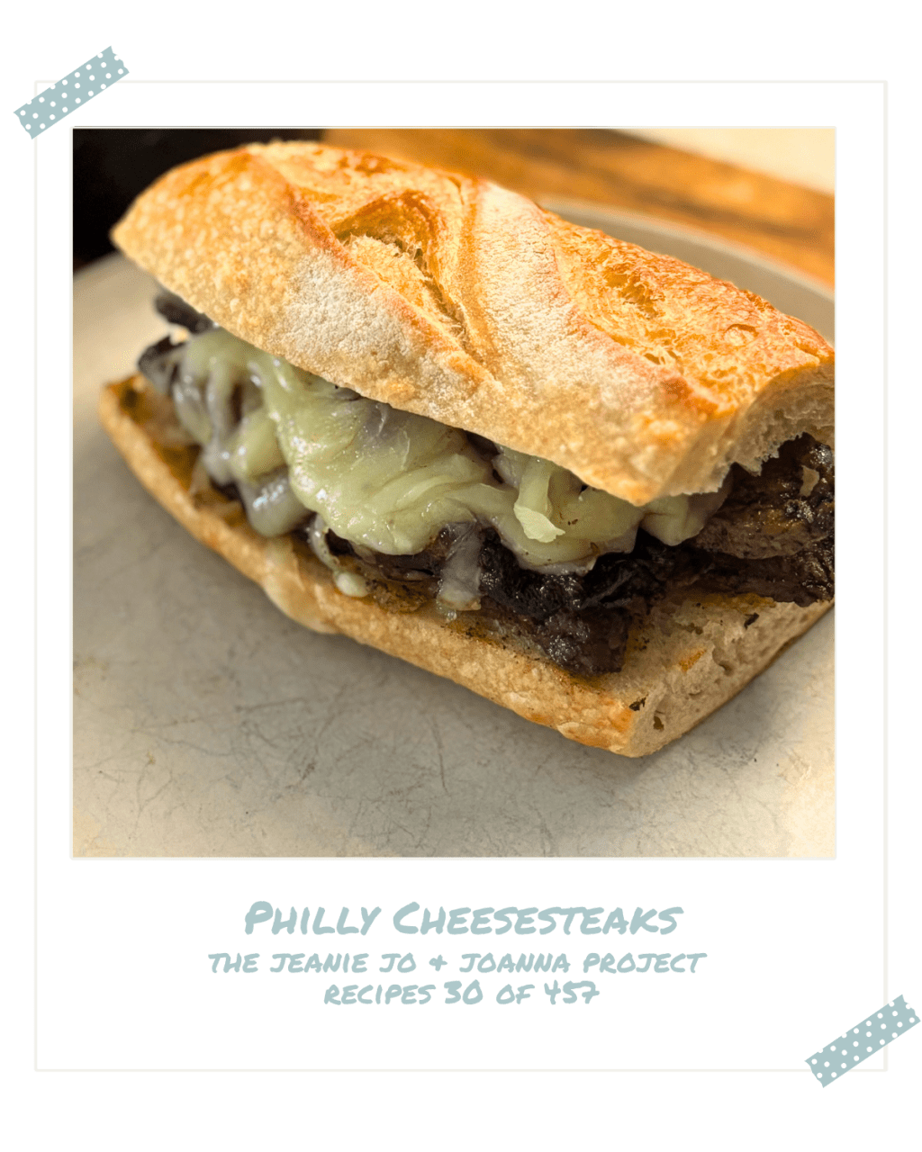 The Jeanie Jo & Joanna Project Recipe 30 of 457: Philly&nbsp;Cheesesteaks