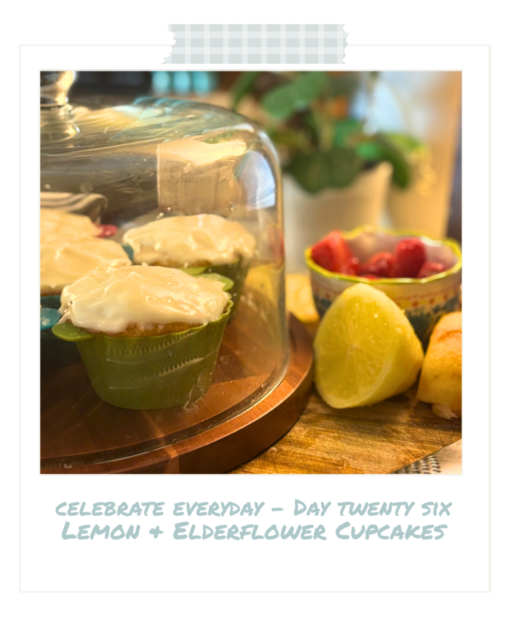 Celebrate Every Day — Day Twenty&nbsp;Six