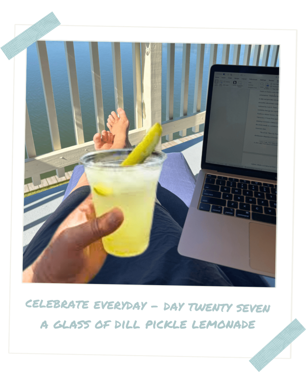 Celebrate Every Day — Day Twenty&nbsp;Seven