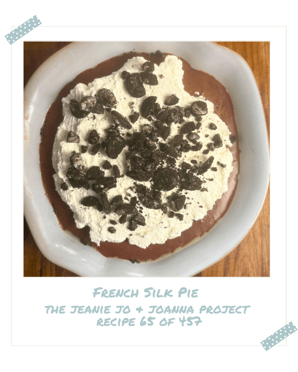 The Jeanie Jo & Joanna Project Recipe 65 of 457: French Silk&nbsp;Pie